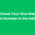 How To Check UAE Visa Status With Passport Number