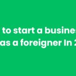 How to start a business in UAE as a foreigner In 2025